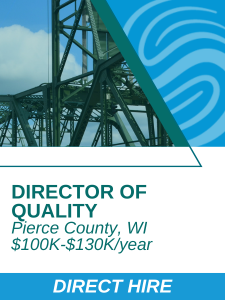 O and M -  Director of Quality Pierce County WI