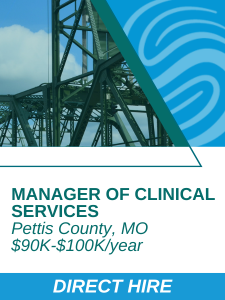 HEALTH - Manager of Clinical Services in Pettis County MO