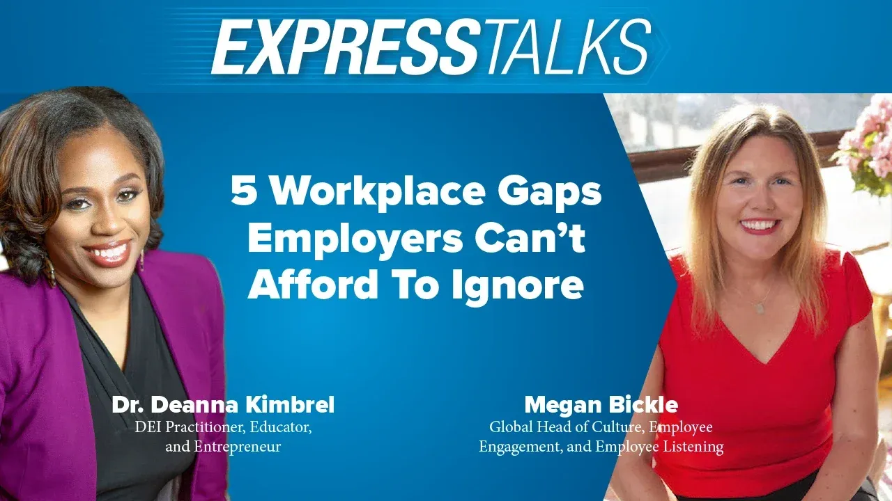 ExpressTalks - 5 Workplace Gaps Employers Can't Afford to Ignore