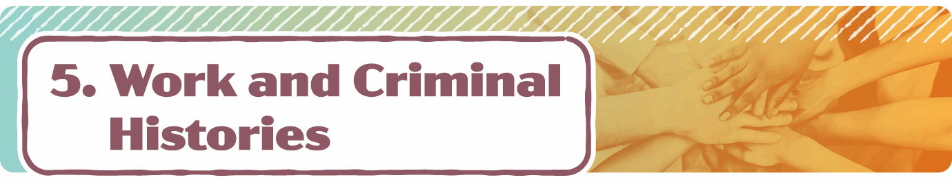 Work and Criminal Histories