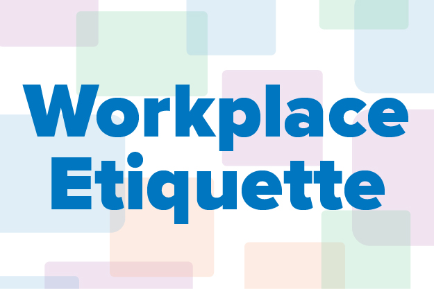 6-26-24 Workplace Etiquette - America Employed