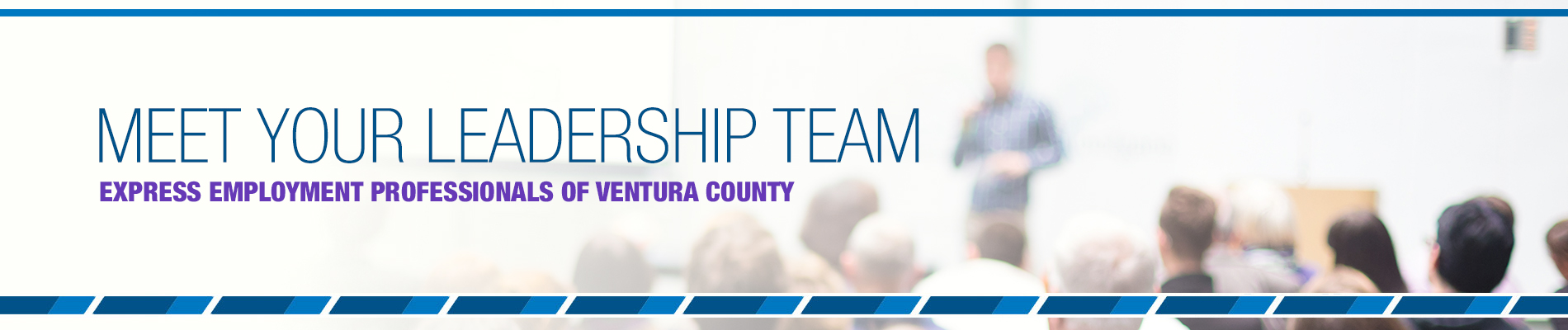 Meet Your Training & Leadership Team at Express Ventura County