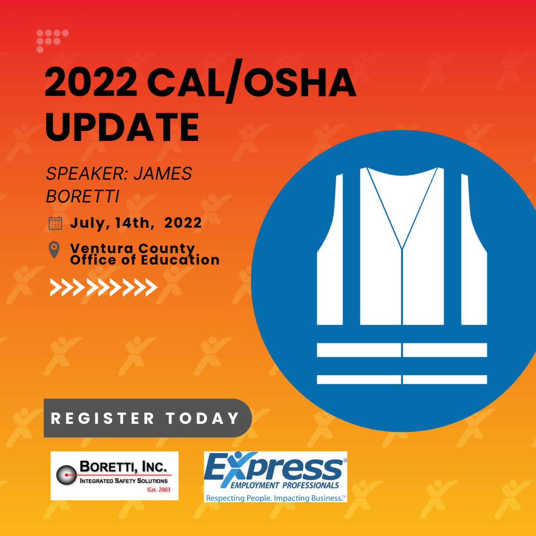 Live Event–2022 Cal/OSHA Safety Seminar