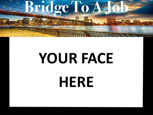 Bridge-to-a-Job-Get-Hired-Miami-FL-Your-Face-Here